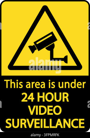 This area is 24 under video surveillance. Warning yellow triangle sign with symbole and text. Stock Vector