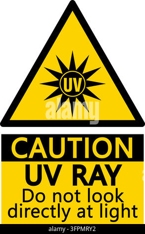 Caution UV ray, do not look directly at light. Warning yellow triangle sign with symbol and text below Stock Vector