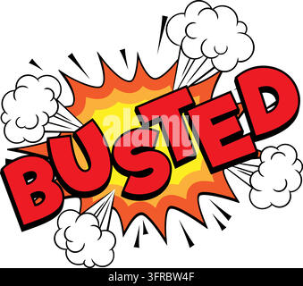 Busted comic book word graphic with explosion burst and smoke cloud background, bold red text effect, perfect for cartoon illustrations, banners, and Stock Vector