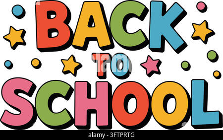 Colorful back to school text with stars and dots celebration design Stock Vector