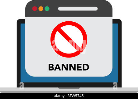 laptop computer screen displaying browser popup window with red restriction symbol and banned text message notification. Stock Vector
