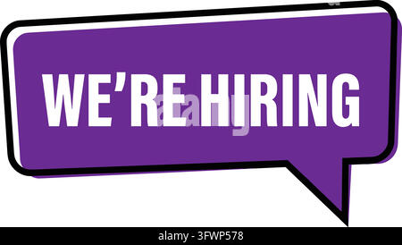 Purple speech bubble with 'we're hiring' text, perfect for job announcements and recruitment. Stock Vector