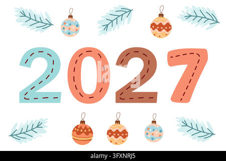Happy New Year 2027 Greeting Card with Pastel Numbers and Hanging Christmas Baubles Vector Illustration Stock Vector