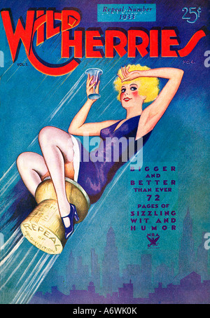 Wild Cherries Prohibition Repeal 1933 cover of the American popular humorous magazine celebrating with a girl riding a popped champagne cork Stock Photo