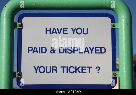 Have you paid and displayed car park sign Stock Photo