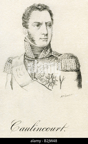 Caulaincourt, Armand Augustin Louis de, 9.12.1772 19.2.1827, French