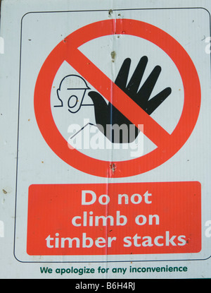 Do not climb on Timber Stacks Sign
