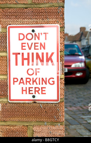 'Don't even think of parking here' sign, Whitton, England, UK Stock Photo