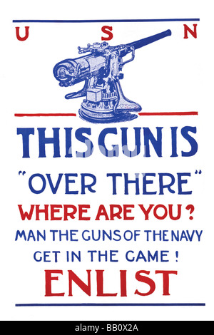 This gun is 'over there'--Where are you? Man the guns of the Navy--Get in the game!--Enlist. Stock Photo