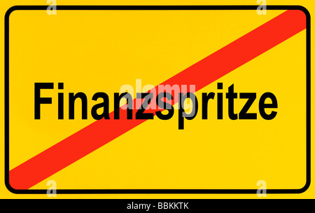 Town exit sign, German lettering Ende der Finanzspritze, symbolic of end of cash injection Stock Photo