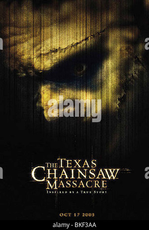 THE TEXAS CHAINSAW MASSACRE (2003) POSTER TEXM 001-PT Stock Photo