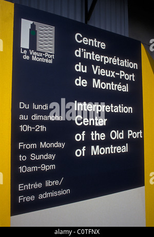 bilingual sign, Interpretation Center of the Old Port of Montreal, Old Port, city of Montreal, Quebec Province, Canada, North America Stock Photo
