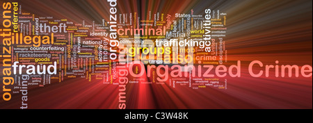 Background concept wordcloud illustration of organized crime glowing light Stock Photo