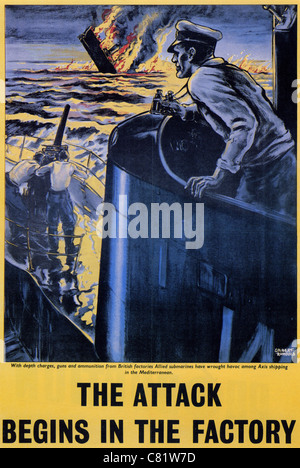 THE ATTACK BEGINS IN THE FACTORY  One of a series of British WW2 posters with the same title and differing images Stock Photo