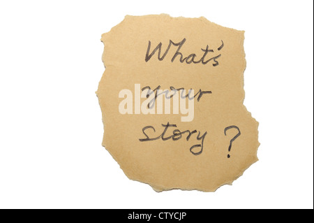 What's your story words written on an old paper Stock Photo