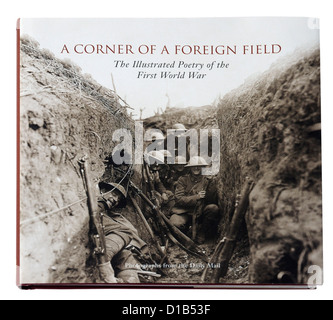 A Corner of a Foreign Field, an anthology of First World War poetry Stock Photo