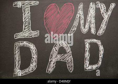 I love my dad message drawn on blackboard with chalk Stock Photo