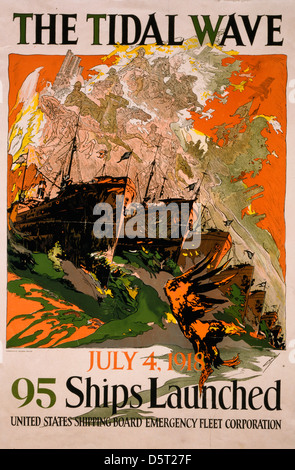 The tidal wave - July 4, 1918 - 95 ships launched United States Shipping Board Emergency Fleet Corporation, World War I poster Stock Photo