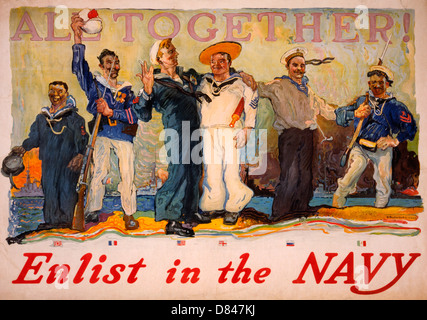 All together! Enlist in the Navy Poster showing an American sailor among sailors from various countries. Vintage poster 1917 Stock Photo