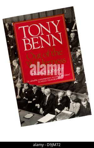 Out of the Wilderness - Diaries 1963-1967 is the first volume of Tony Benn's diaries, first published in 1987. Stock Photo