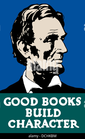 Vintage WPA propaganda poster featuring President Abraham Lincoln. It reads, Good books build character. Stock Photo