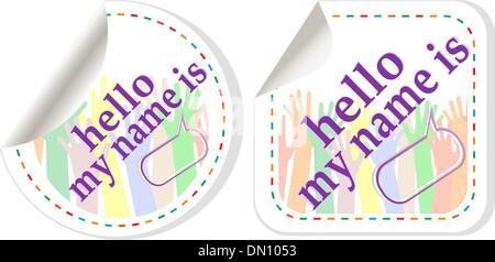 Hello my name is color signs sticker set Stock Vector