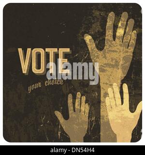 Voting hands grunge poster. Vector Stock Vector
