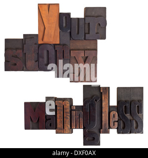 Phrases Your story, meaningless, written in vintage letterpress type, scratched and stained, isolated on white  background Stock Photo