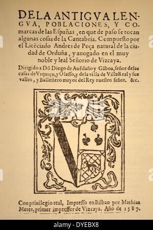Title Page from Andres de Poza, de la Antigua Lengua Poblaciones y Comarcas de las Espanas. Bilbao, Mathias Mares. Dated 1587 Stock Photo