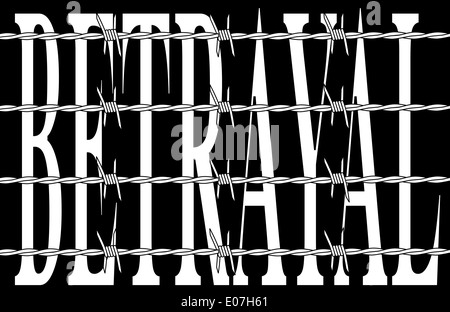 The word BETRAYAL behind a barbed wire fence over a black background Stock Photo