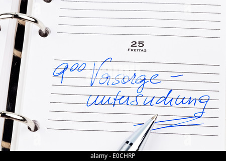 An appointment is put down in a calendar: Precaution investigation