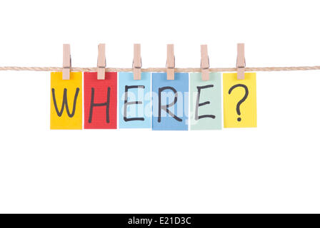 Where, Colorful words hang on rope Stock Photo
