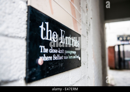 Sign for 'The Entries' in Belfast - a series of narrow passageways linking main streets in the city centre. Stock Photo