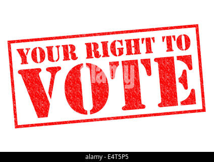 YOUR RIGHT TO VOTE red Rubber Stamp over a white background. Stock Photo