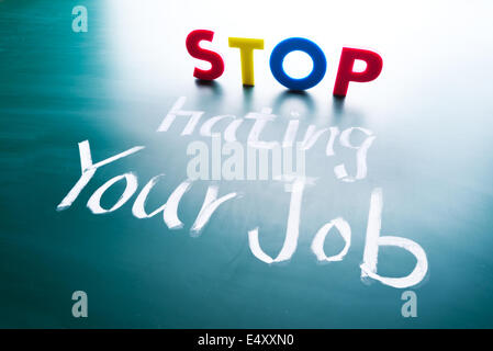 Stop hating your job concept Stock Photo