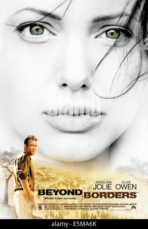 BEYOND BORDERS, Clive Owen, Angelina Jolie, 2003, (c) Paramount/courtesy Everett Collection Stock Photo