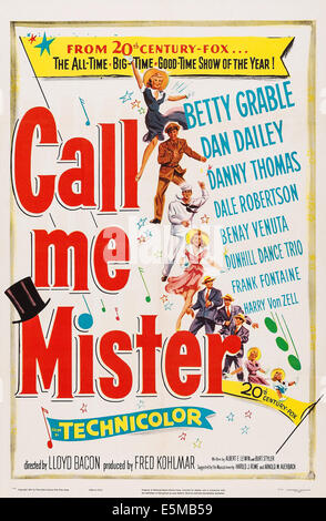 CALL ME MISTER, from top: Betty Grable, Dan Dailey, Danny Thomas, Dale Robertson on poster art, 1951, TM and Copyright ©20th Stock Photo