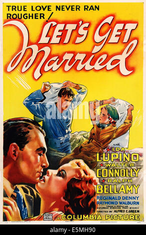 LET'S GET MARRIED, from left: Ida Lupino, Ralph Bellamy, 1937 Stock ...