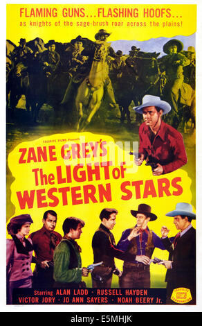 THE LIGHT OF WESTERN STARS, US poster, Russell Hayden (top guns), bottom from left: Jo Ann Sayers, Alan Ladd, Noah Beery Jr., Stock Photo