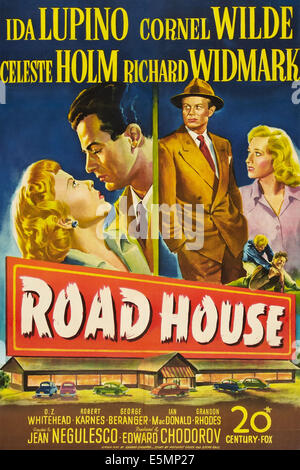 ROAD HOUSE, US poster art, l-r: Ida Lupino, Cornel Wilde, Richard Widmark, Celeste Holm, 1948, TM and Copyright ©20th Century Stock Photo