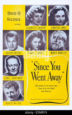 SINCE YOU WENT AWAY, US poster art, from top left: Claudette Colbert, Jennifer Jones, Joseph Cotten, Shir1ey Temple, Monty Stock Photo