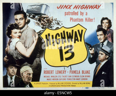 HIGHWAY 13, from top left: Robert Lowery, Pamela Blake, Lyle Talbot, Clem Bevans; from top, second right:  Michael Whalen, Dan Stock Photo