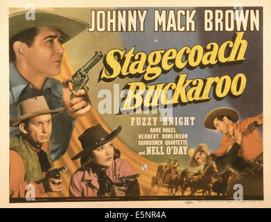 STAGECOACH BUCKAROO, US poster, from top: Johnny Mack Brown, Fuzzy Knight, Nell O'Day, 1942 Stock Photo