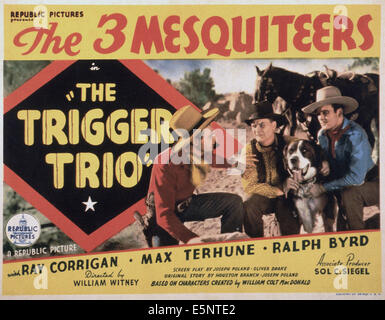 THE TRIGGER TRIO, US lobbycard, from left: Ray Corrigan, Max Terhune, Ralph Byrd, 1937 Stock Photo