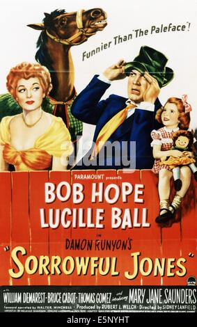 SORROWFUL JONES, from left, Bob Hope, Mary Jane Saunders, Lucille Ball