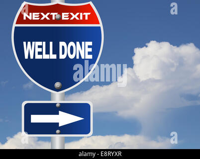 Well done road sign Stock Photo