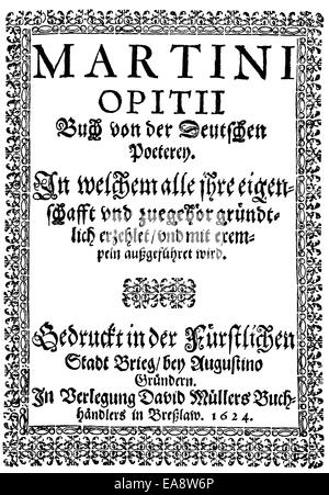 Title of  Martin Opitz von Boberfeld, 1597 - 1639, the founder of the Silesian school of poetry and a German poet of the Baroque Stock Photo