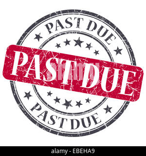Past due red round grungy stamp isolated on white background Stock Photo