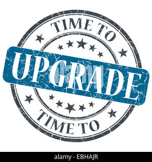 Time to upgrade blue grunge textured vintage isolated stamp Stock Photo