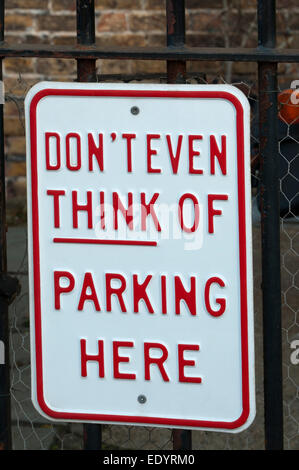 Don't Even Think of Parking Here sign. Stock Photo
